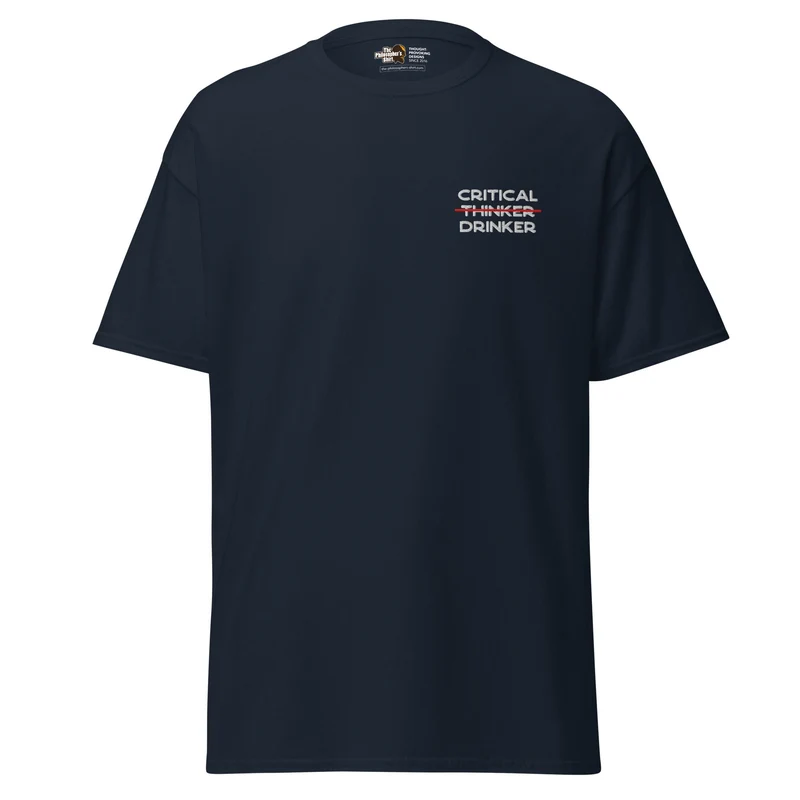 Critical Drinker - Embroidered - Unisex Classic T-Shirt