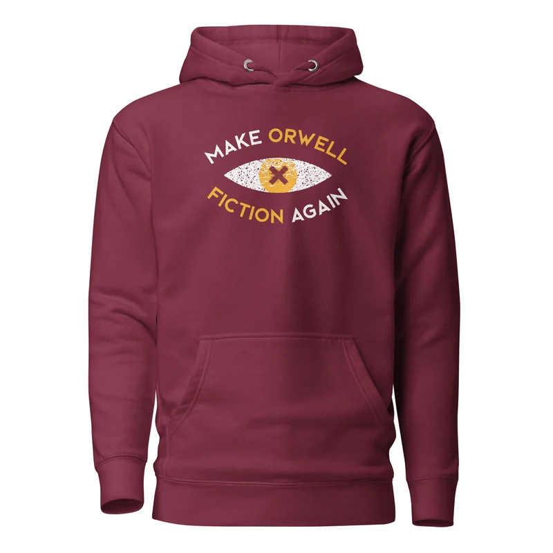 Make Orwell Fiction Again Recon Eye - Premium Hoodie