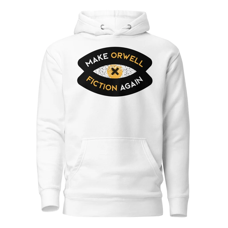 Make Orwell Fiction Again Recon Eye - Premium Hoodie