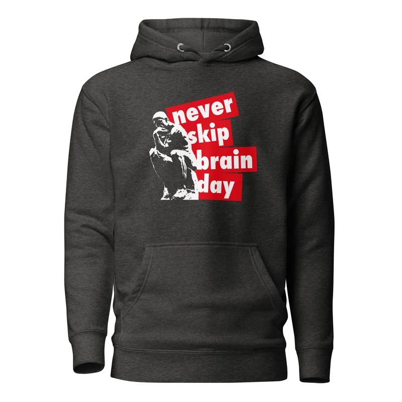 Never skip brain day - Premium Hoodie
