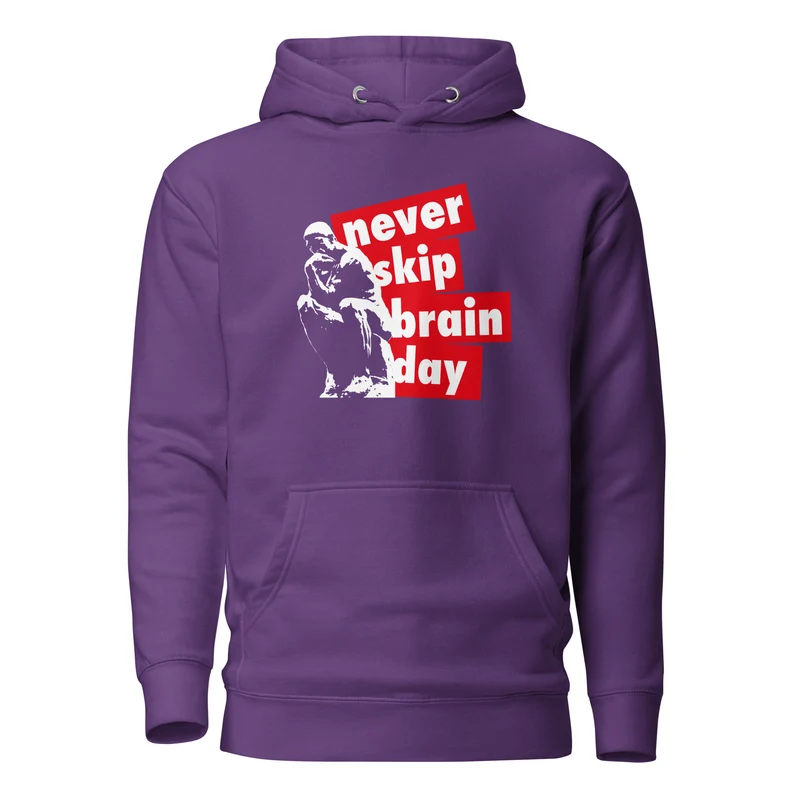 Never skip brain day - Premium Hoodie