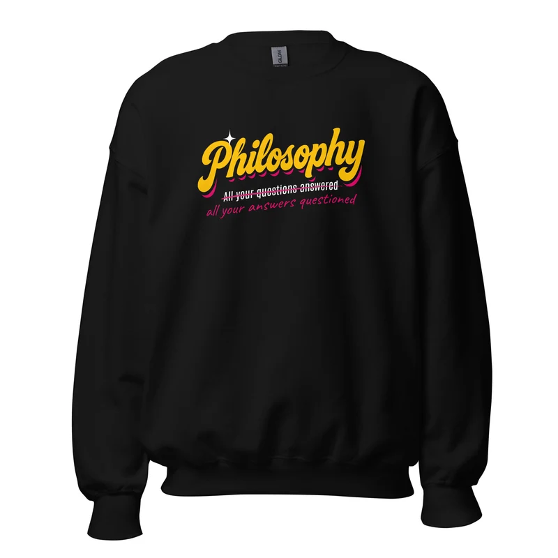 Philosophy: All your answers questioned - Sweatshirt