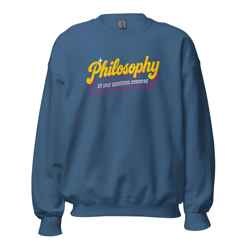 Philosophy: All your answers questioned - Sweatshirt
