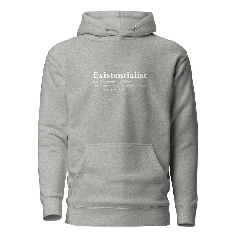 Definition of an Existentialist - Premium Hoodie