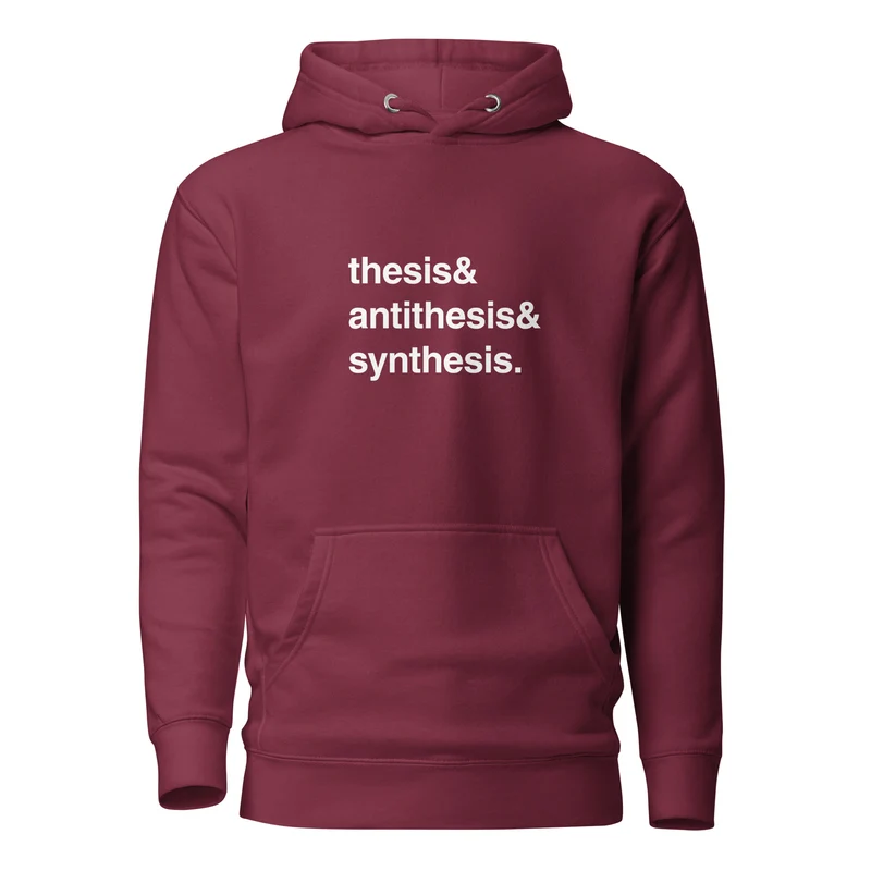 Thesis & Antithesis & Synthesis - Premium Hoodie