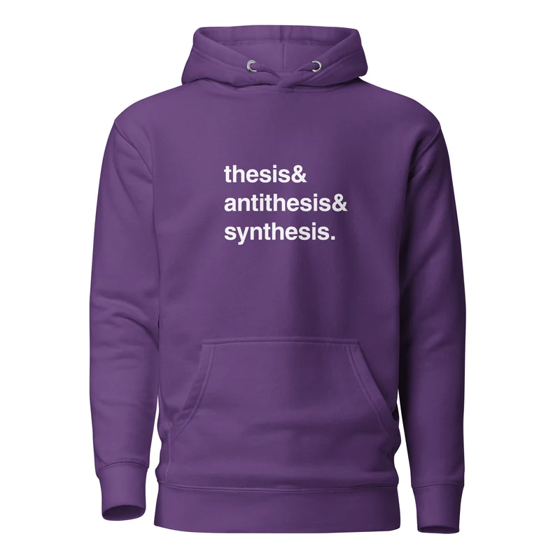 Thesis & Antithesis & Synthesis - Premium Hoodie