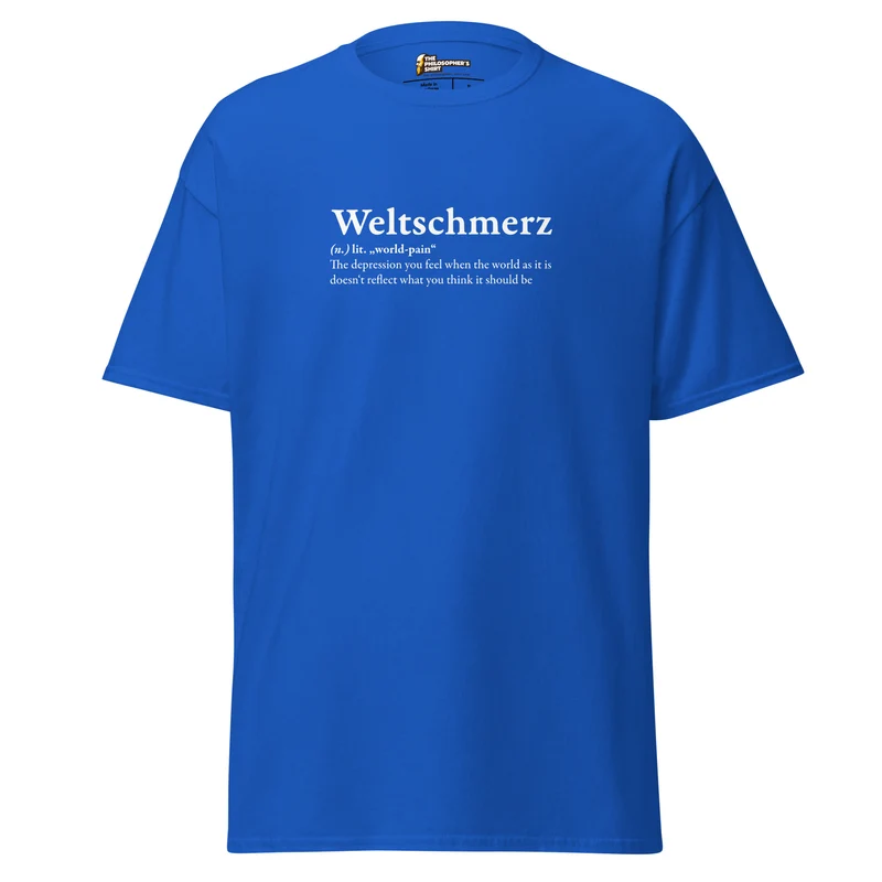 Definition of Weltschmerz - Unisex Classic T-Shirt