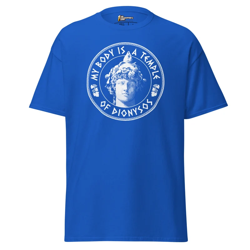 My Body Is A Temple Of Dionysos - Unisex Classic T-Shirt