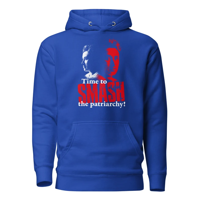 Time to SMASH the patriarchy! by Rosa Luxemburg - Premium Hoodie