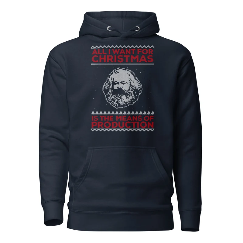 Marx - All I Want For Christmas Is The Means Of Production - Premium Hoodie
