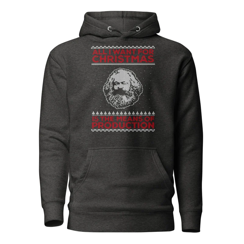 Marx - All I Want For Christmas Is The Means Of Production - Premium Hoodie