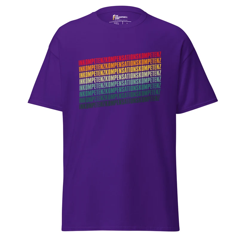 Inkompetenzkompensationskompetenz - Unisex Classic T-Shirt