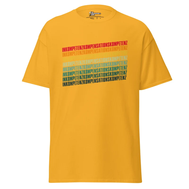 Inkompetenzkompensationskompetenz - Unisex Classic T-Shirt