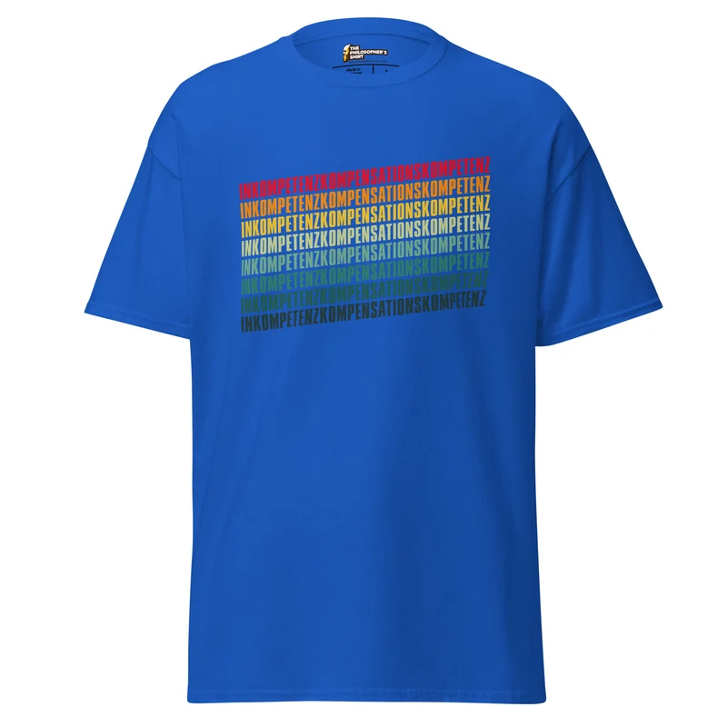 Inkompetenzkompensationskompetenz - Unisex Classic T-Shirt