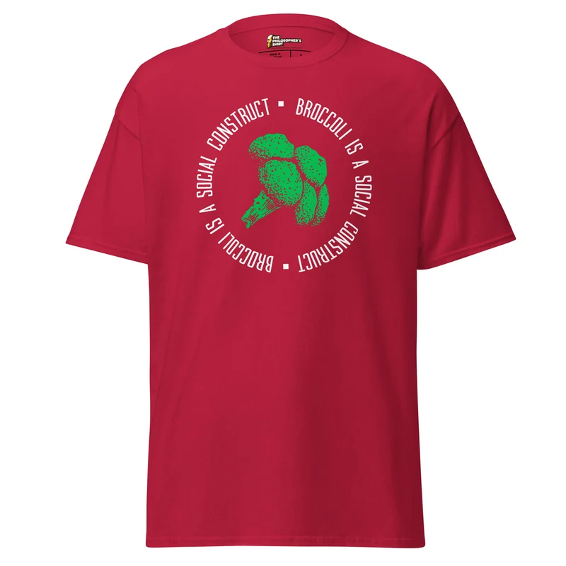 Broccoli is a social construct - Unisex Classic T-Shirt