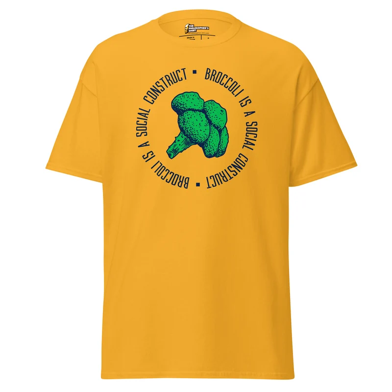 Broccoli is a social construct - Unisex Classic T-Shirt