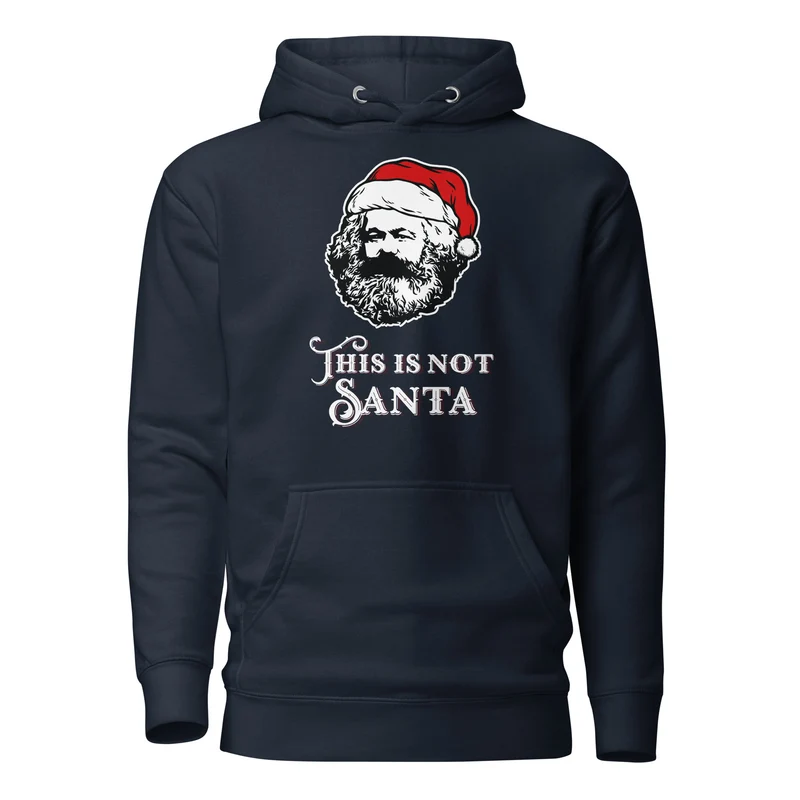 Marx - This Is Not Santa - Premium Hoodie