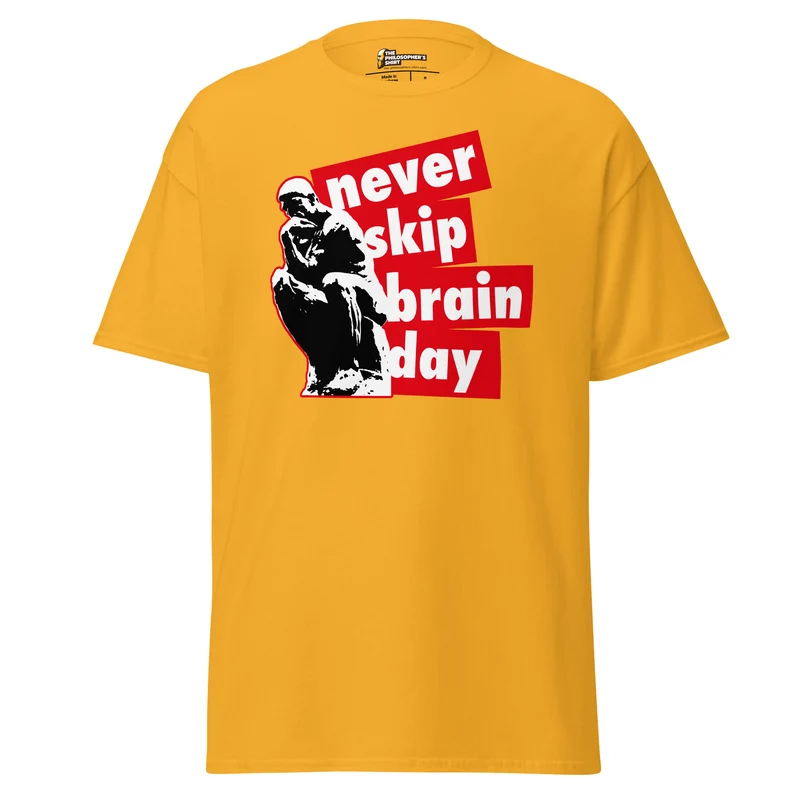 Never skip brain day - Unisex Classic T-Shirt