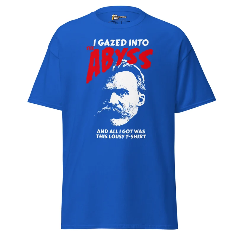Nietzsche - I Gazed Into The Abyss - Unisex Classic T-Shirt