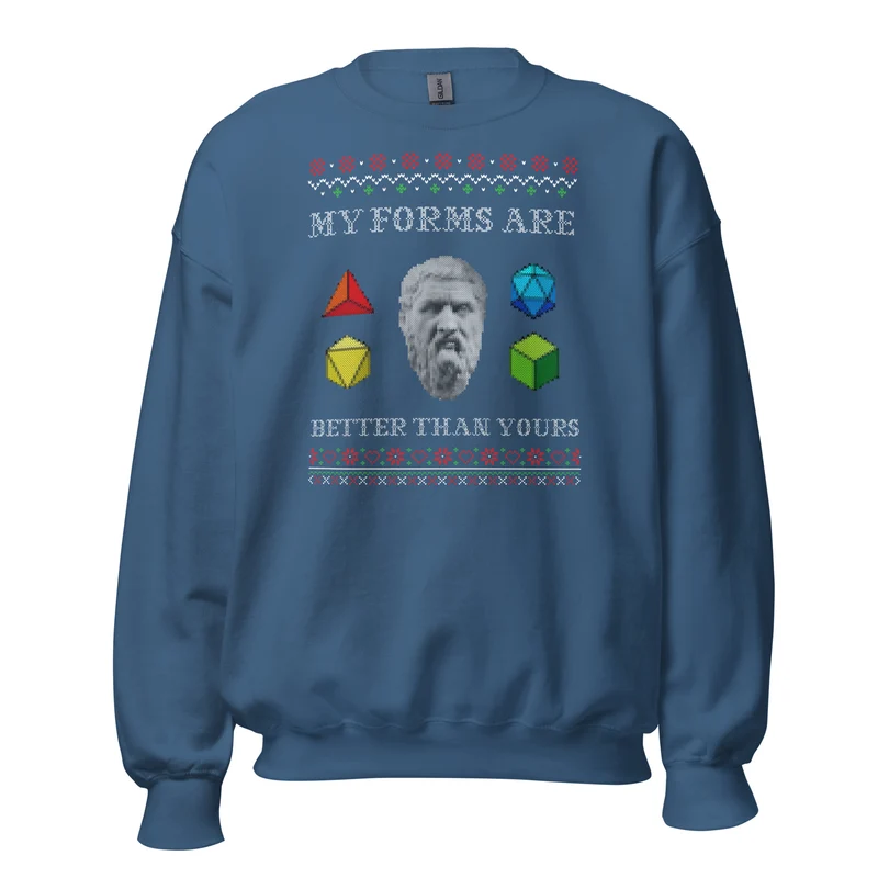 Plato - My forms are better than yours - Sweatshirt