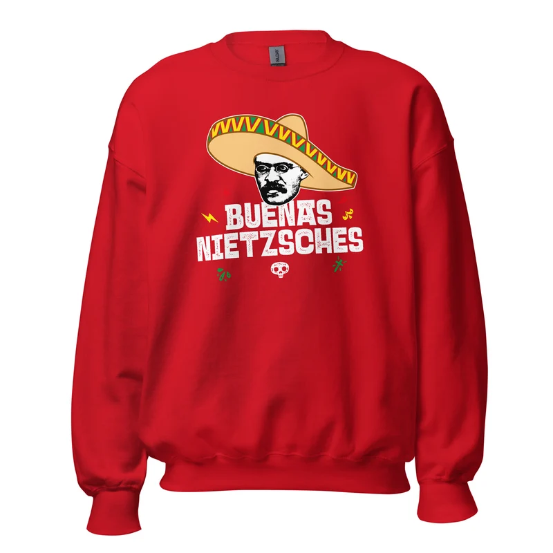 Buenas Nietzsches - Sweatshirt