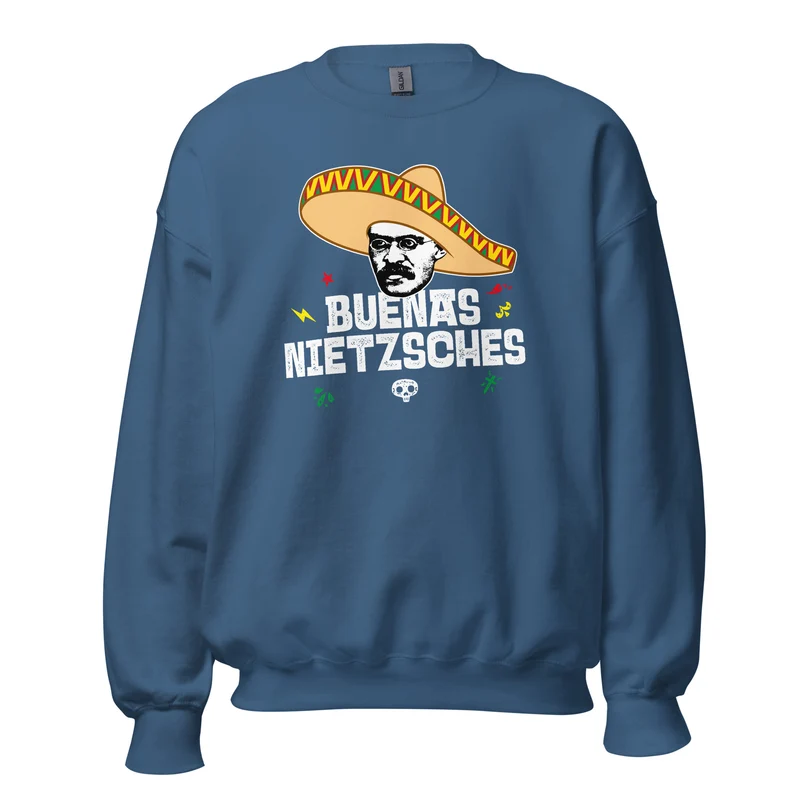 Buenas Nietzsches - Sweatshirt