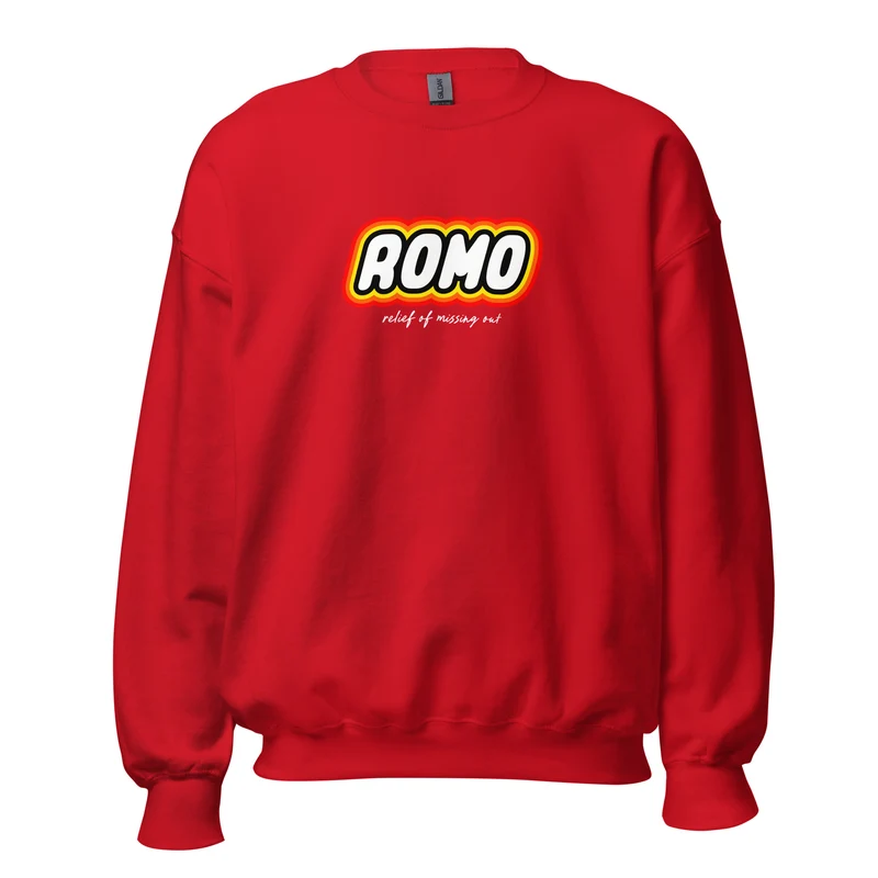 ROMO: Relief of missing out - Sweatshirt