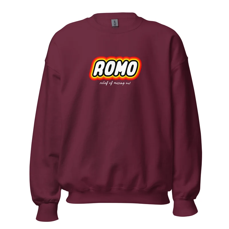 ROMO: Relief of missing out - Sweatshirt