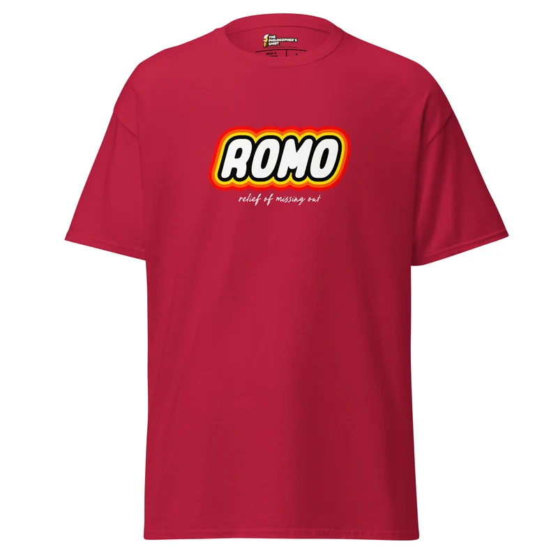 ROMO: Relief of missing out - Unisex Classic T-Shirt