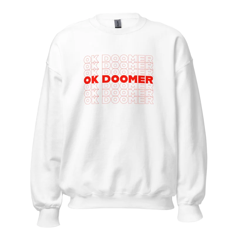 OK DOOMER - Sweatshirt