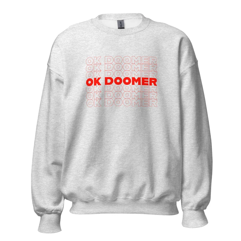 OK DOOMER - Sweatshirt