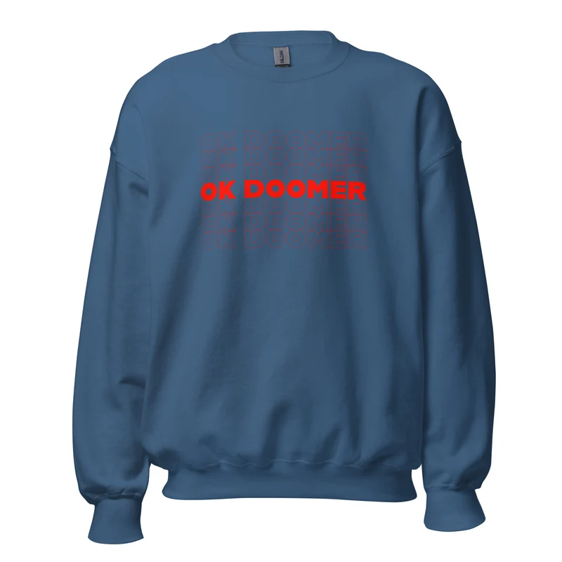 OK DOOMER - Sweatshirt