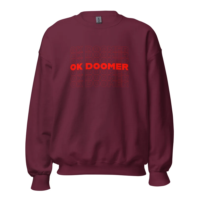 OK DOOMER - Sweatshirt