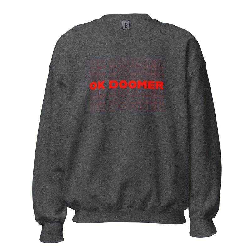 OK DOOMER - Sweatshirt