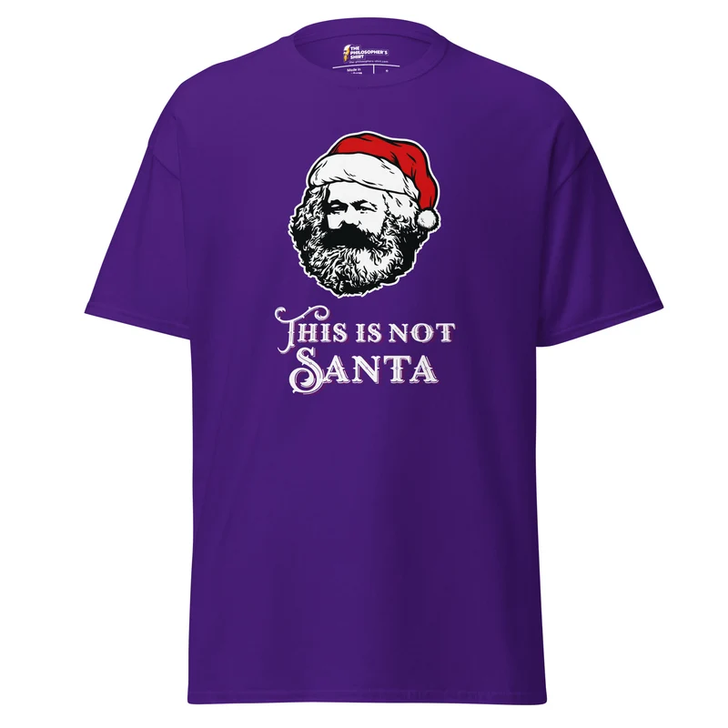 Marx - This Is Not Santa - Unisex Classic T-Shirt