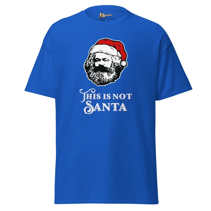 Marx - This Is Not Santa - Unisex Classic T-Shirt