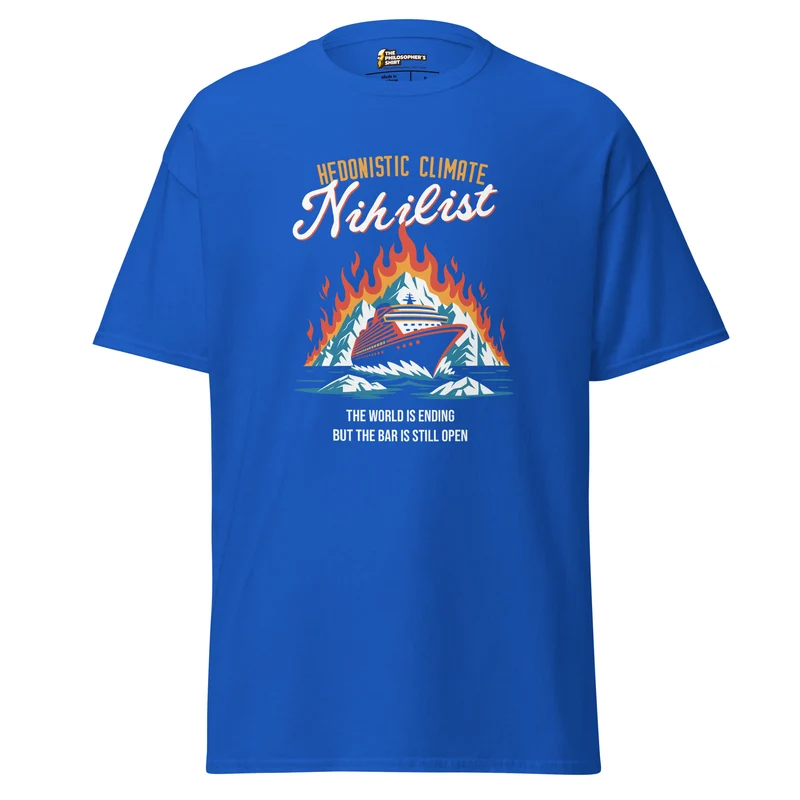 Hedonistic Climate Nihilist - Unisex Classic T-Shirt