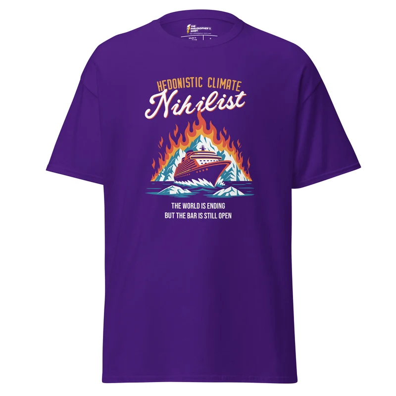 Hedonistic Climate Nihilist - Unisex Classic T-Shirt
