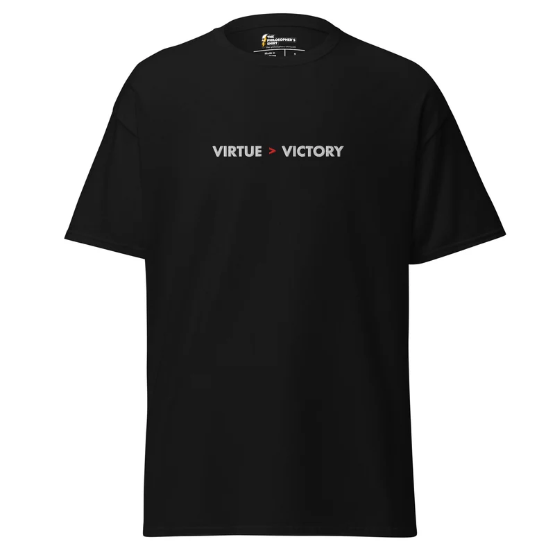 Virtue over Victory - Embroidered - Unisex Classic T-Shirt